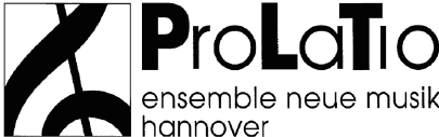 Prolatio -
		       ensemble neue musik hannover